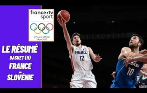 JO 2021 : Basket (H) 1/2 Finale : France vs Slovénie - Résumé complet